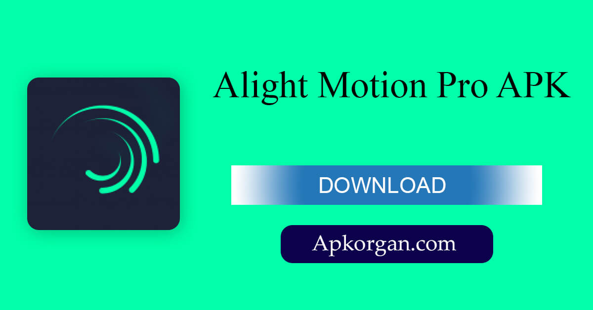 Pro alight motion