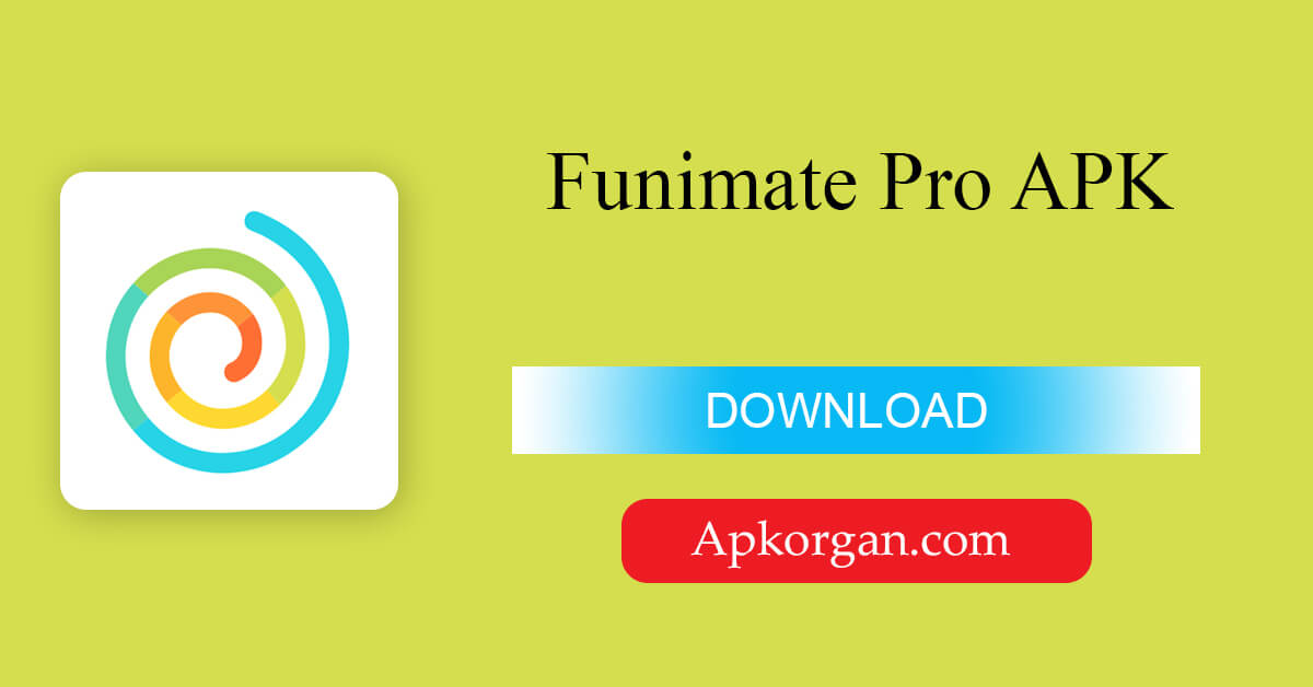 Funimate Pro APK
