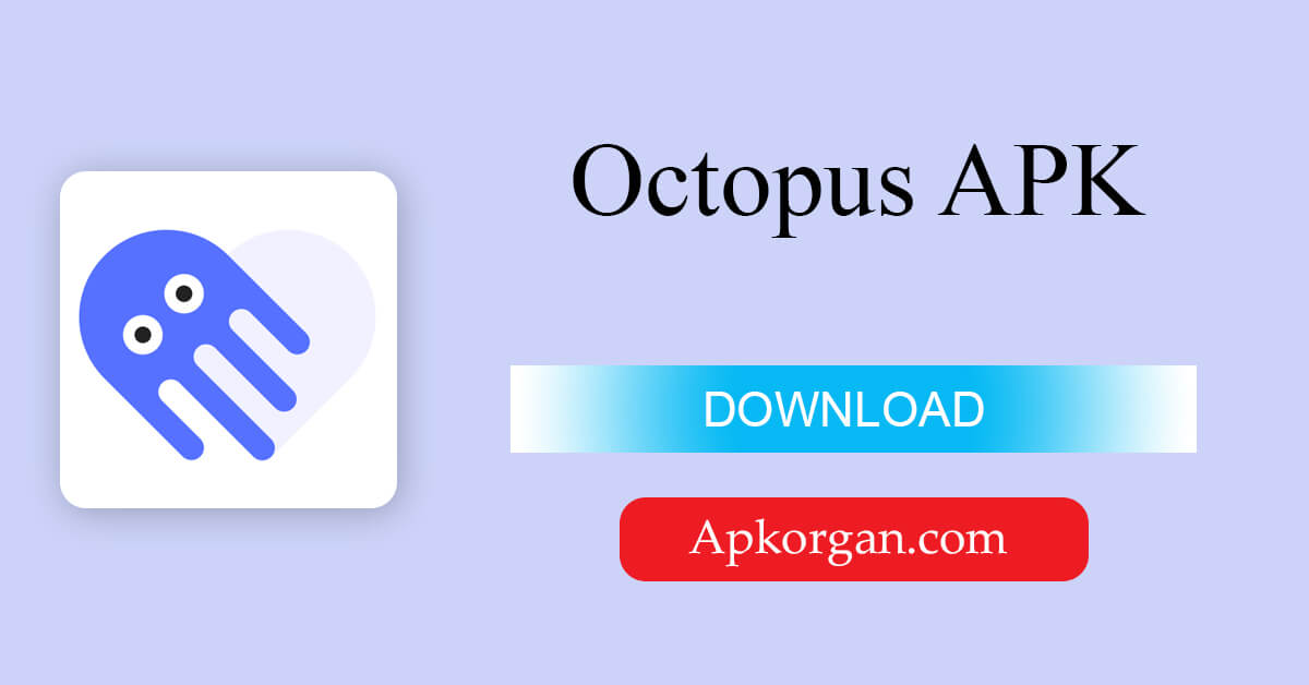 Octopus APK