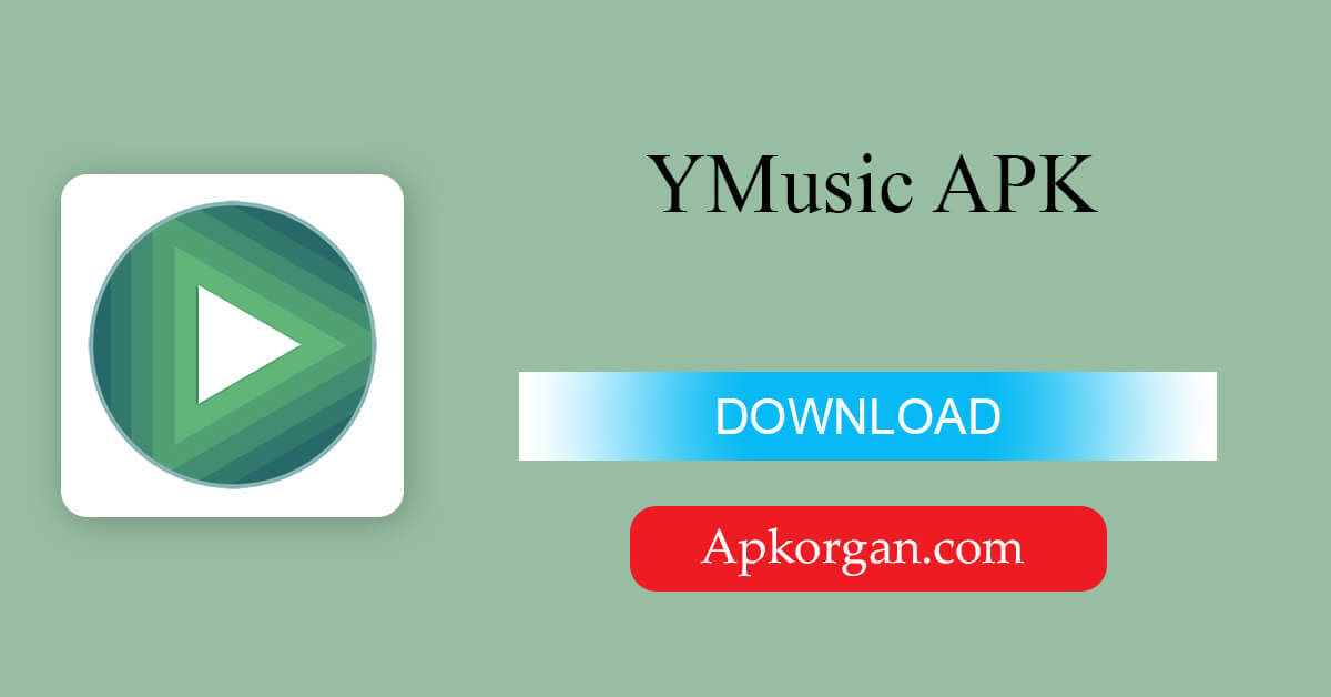 YMusic APK Download Free Premium App For iOS & Android