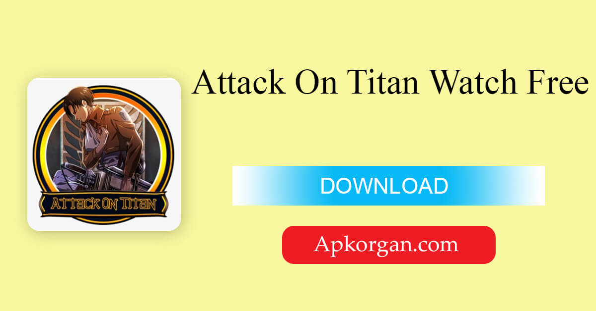 Attack On Titan Watch Free