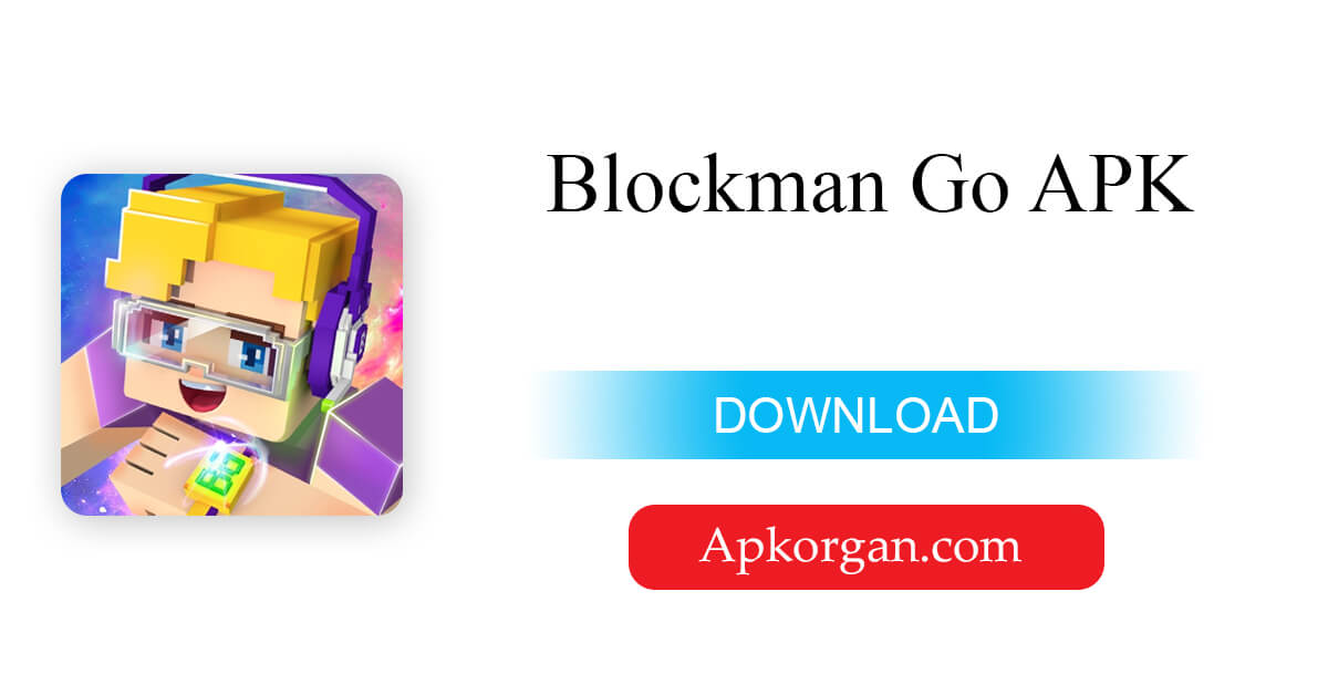 Blockman Go APK