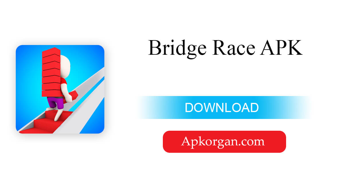 Bridge Race APK
