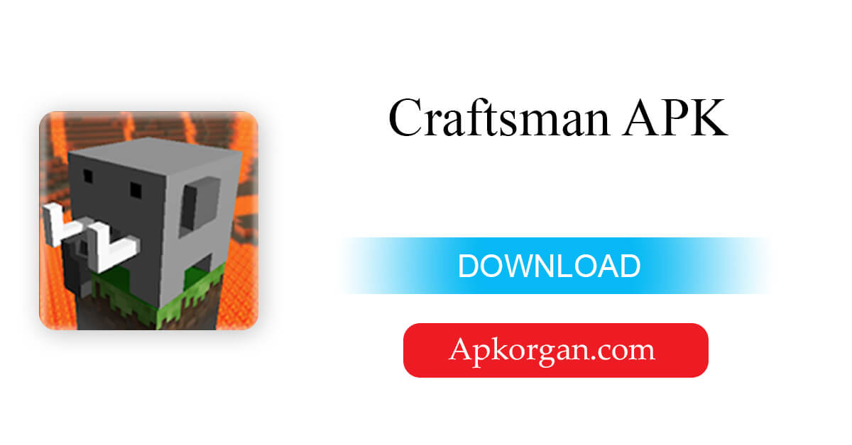 Craftsman APK