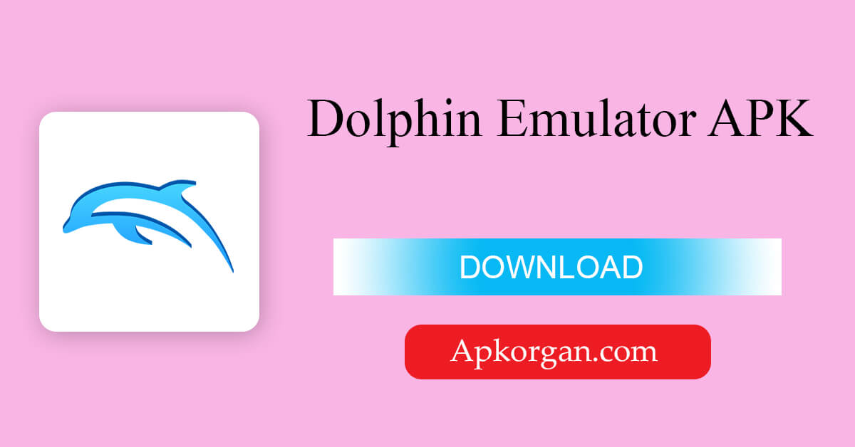 Dolphin Emulator APK