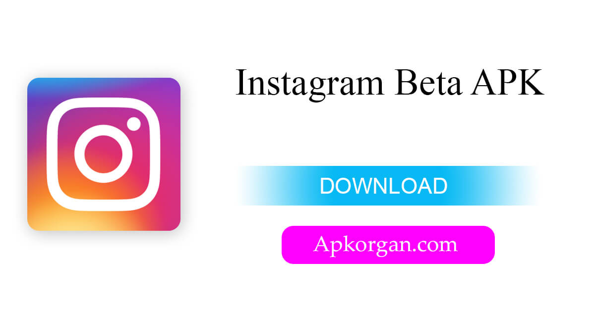 Instagram Beta APK