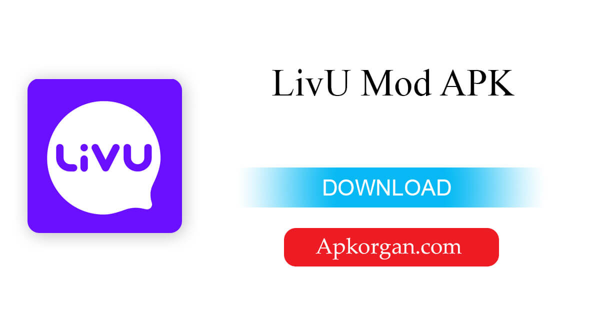 LivU Mod APK