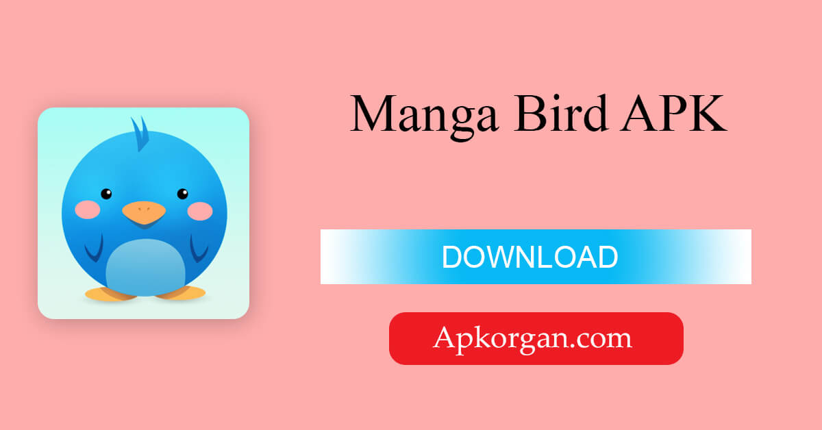 Manga Bird APK