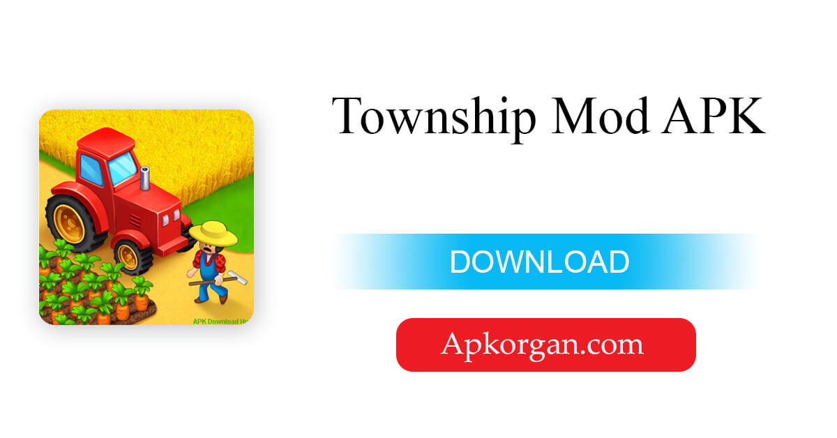 Township Mod APK