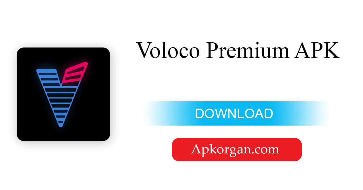 Voloco Premium APK