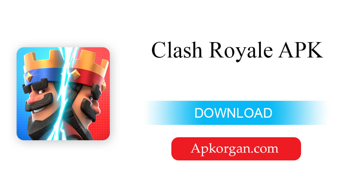 Clash Royale APK
