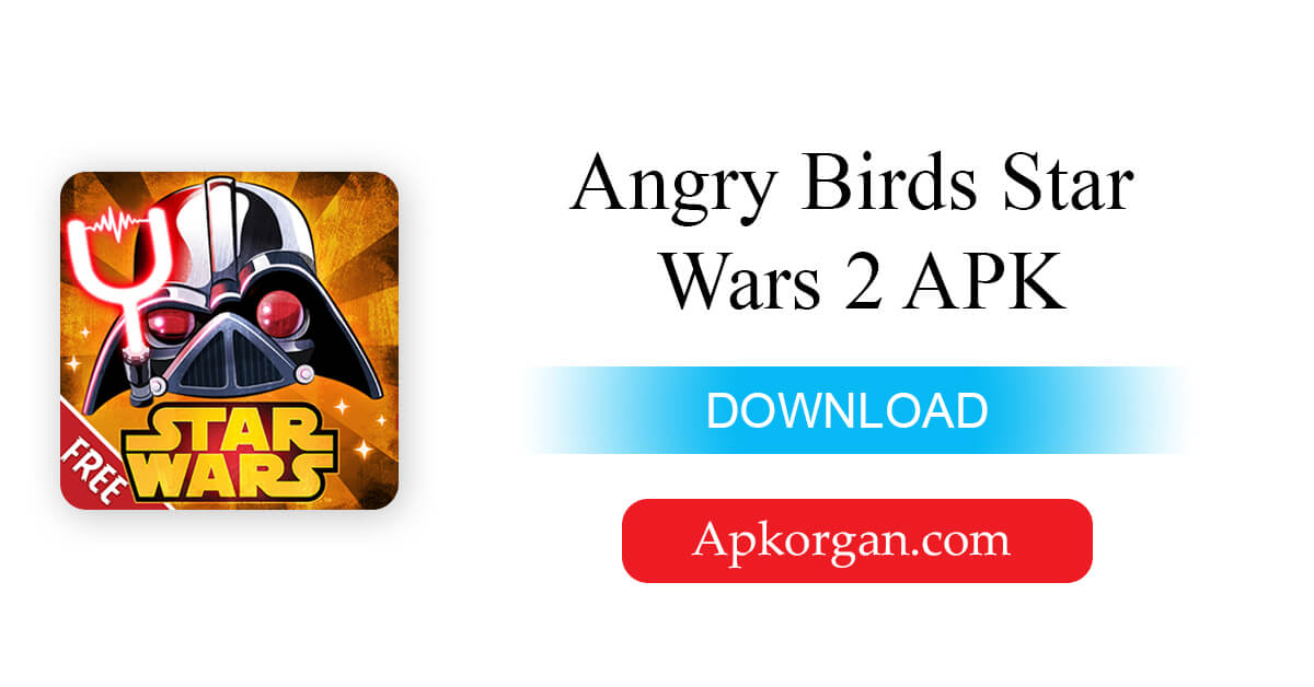 Angry Birds Star Wars 2 APK