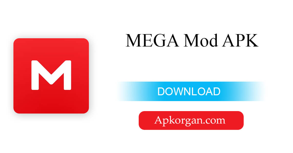 MEGA Mod APK