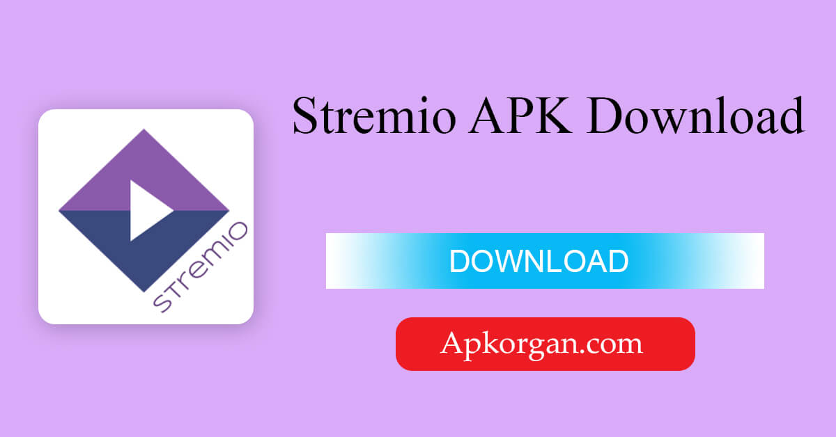 Stremio APK Download