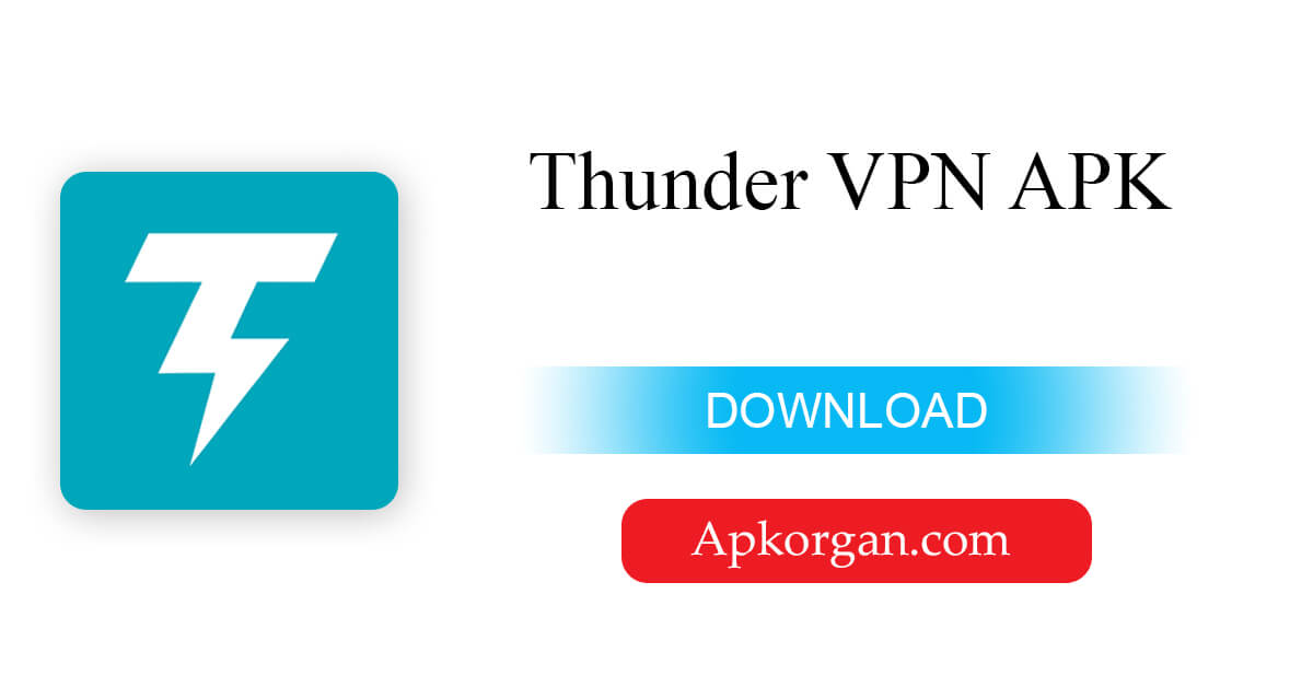 Thunder VPN APK