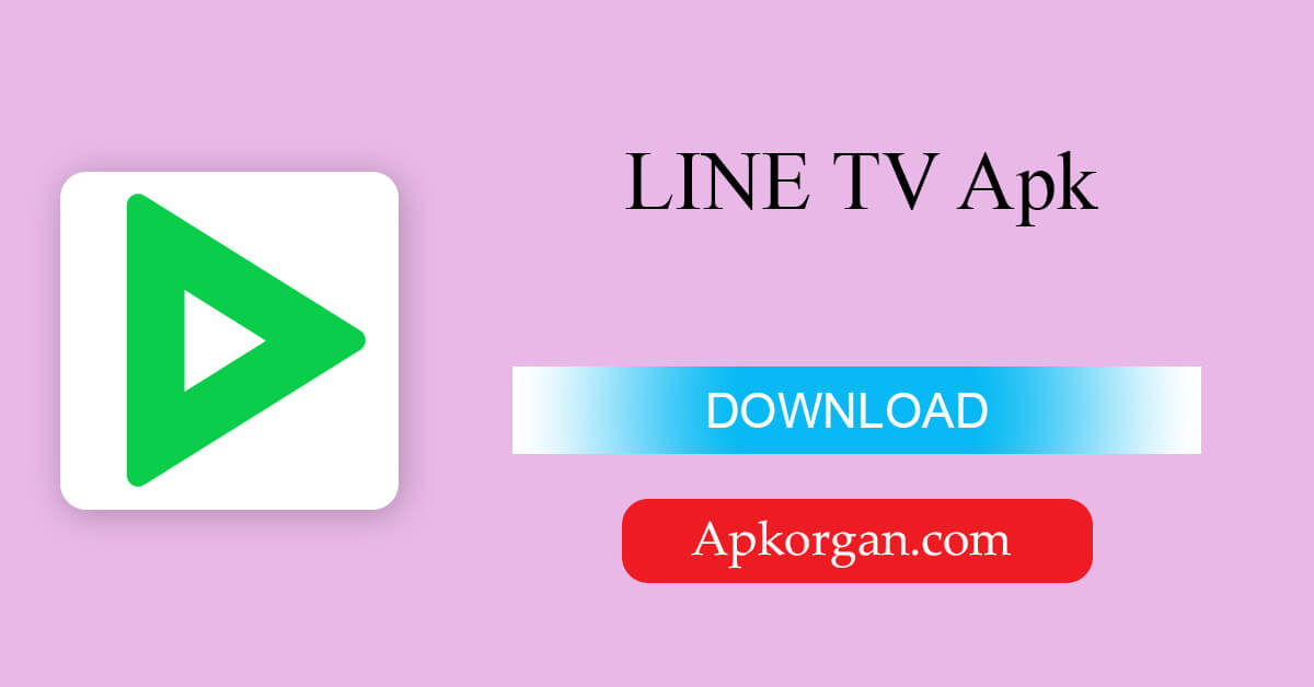 LINE TV Apk