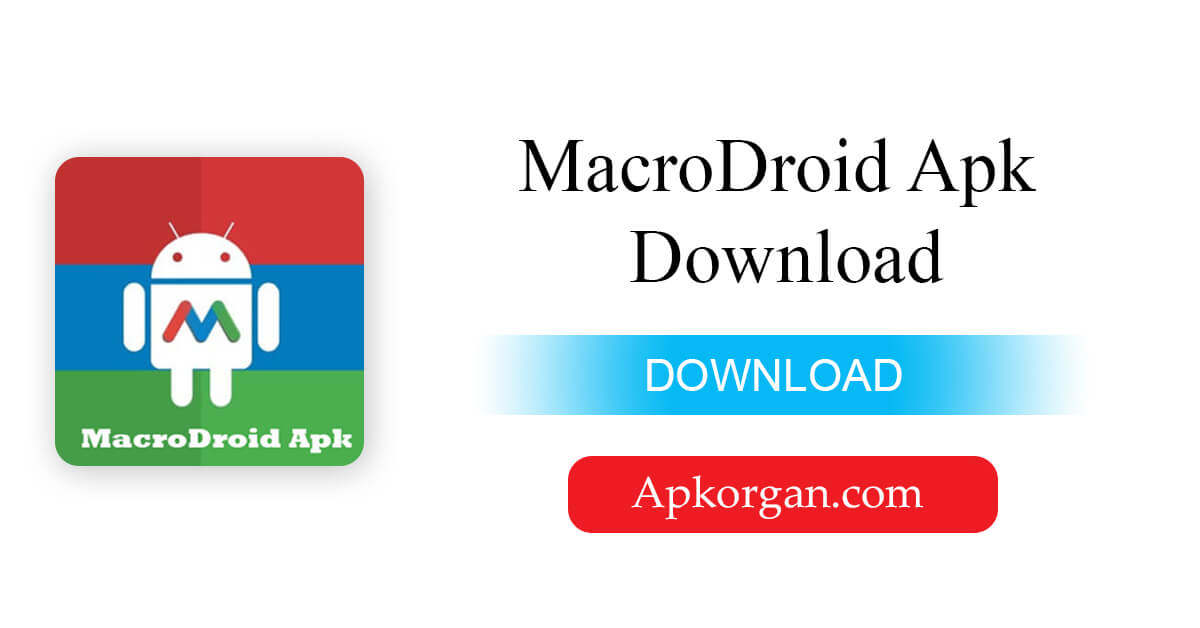 MacroDroid Apk Download