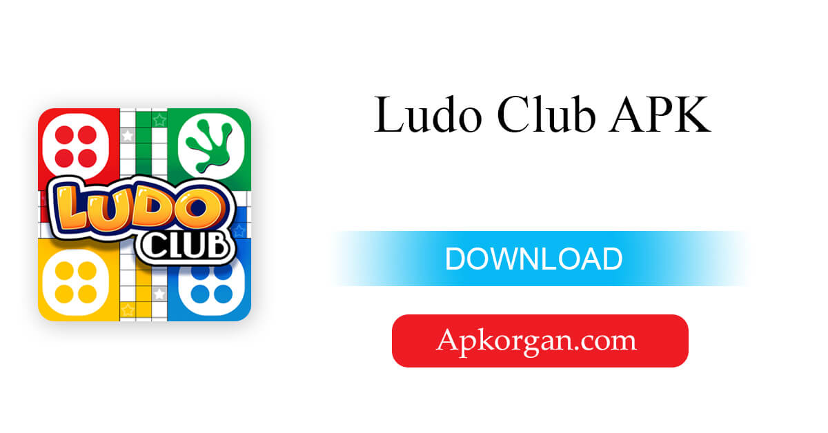 Ludo Club APK