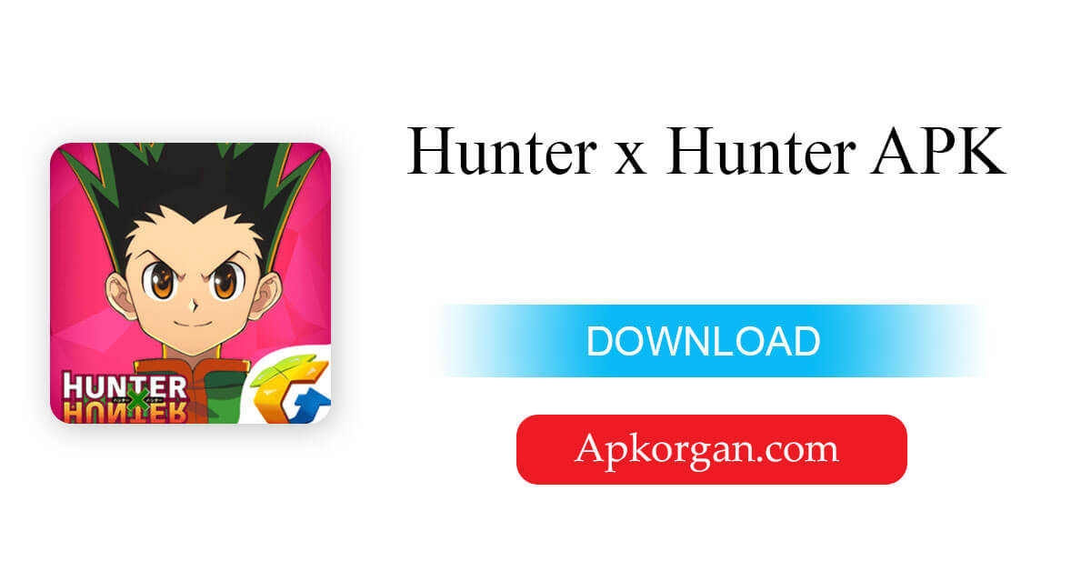 Hunter x Hunter APK 