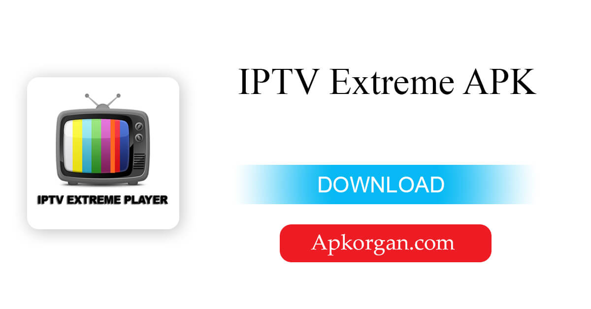 IPTV Extreme APK