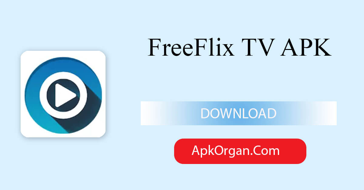 FreeFlix TV APK