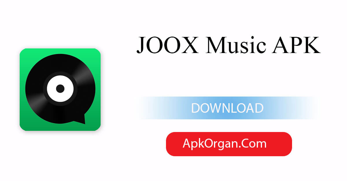 JOOX Music APK