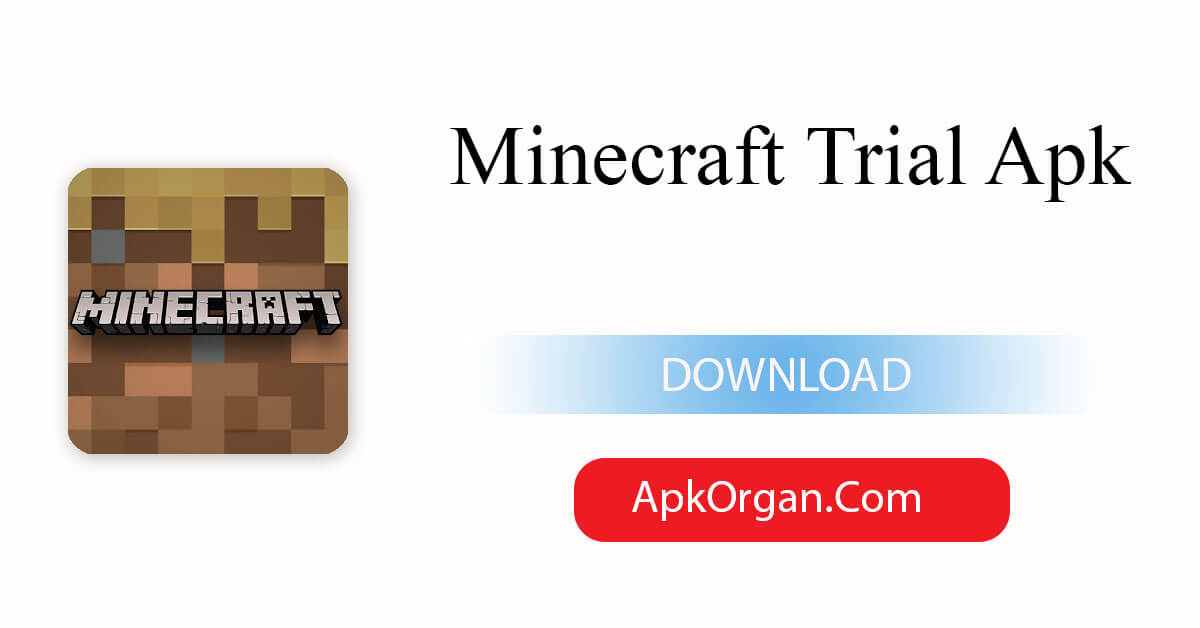 Minecraft Trial Apk