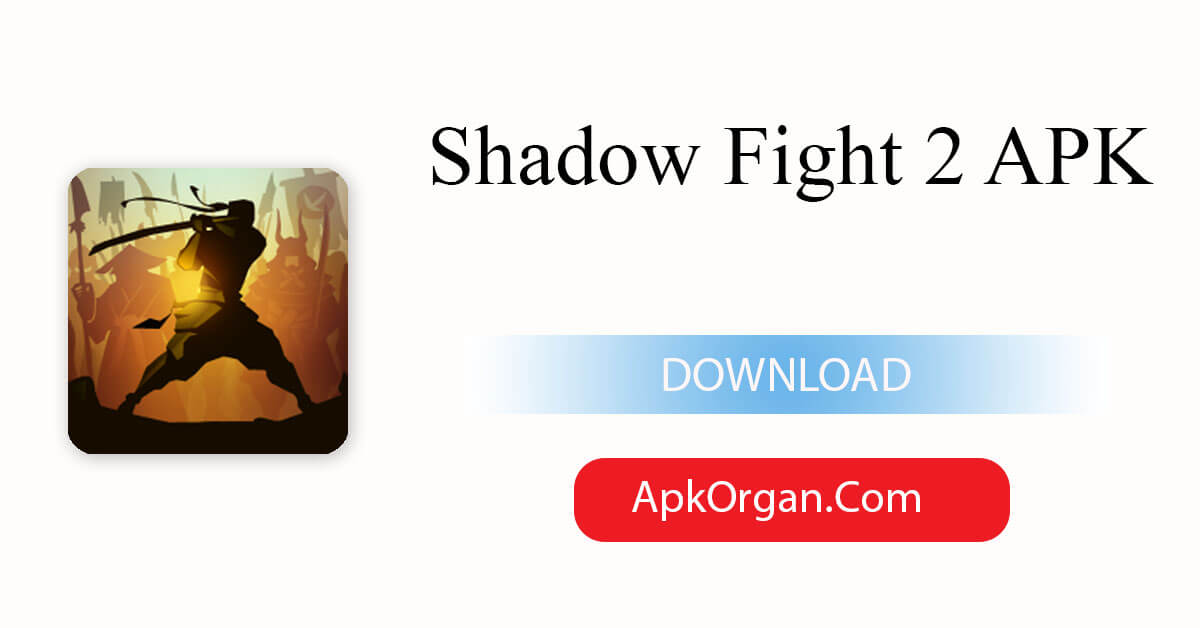 Shadow Fight 2 APK
