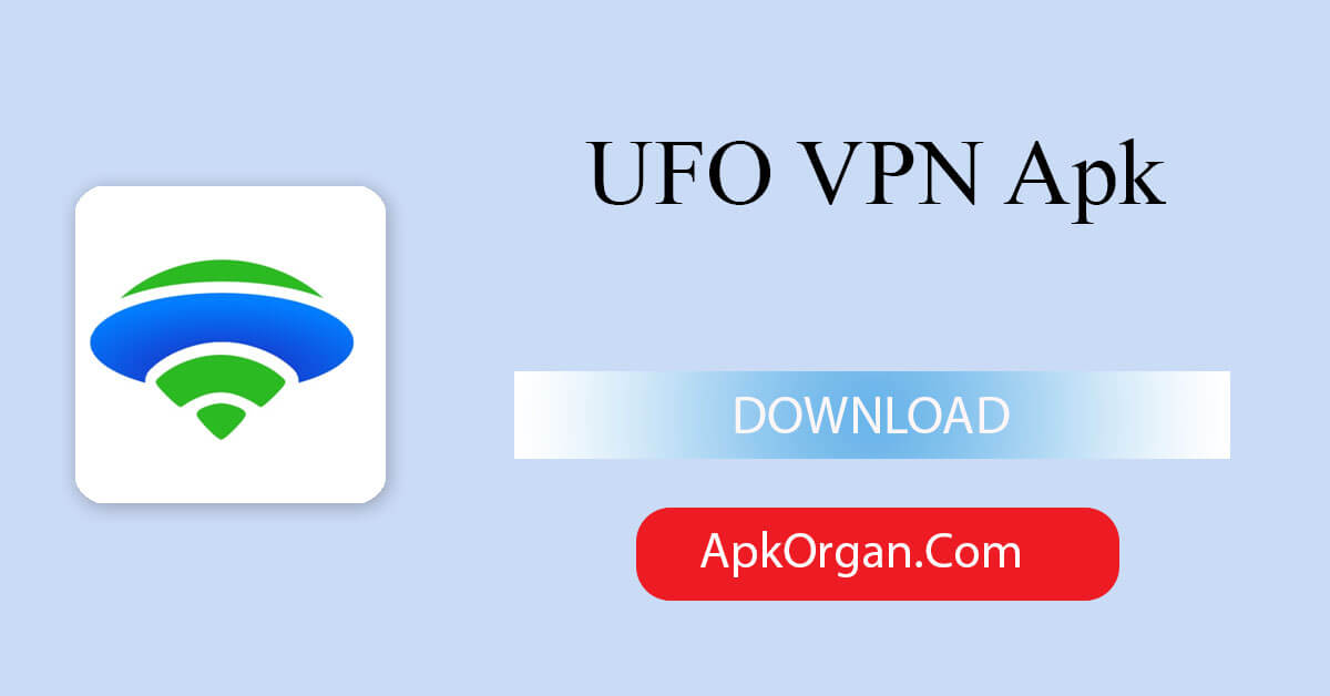UFO VPN Apk