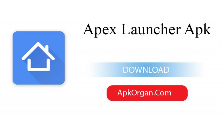 Apex Launcher Apk