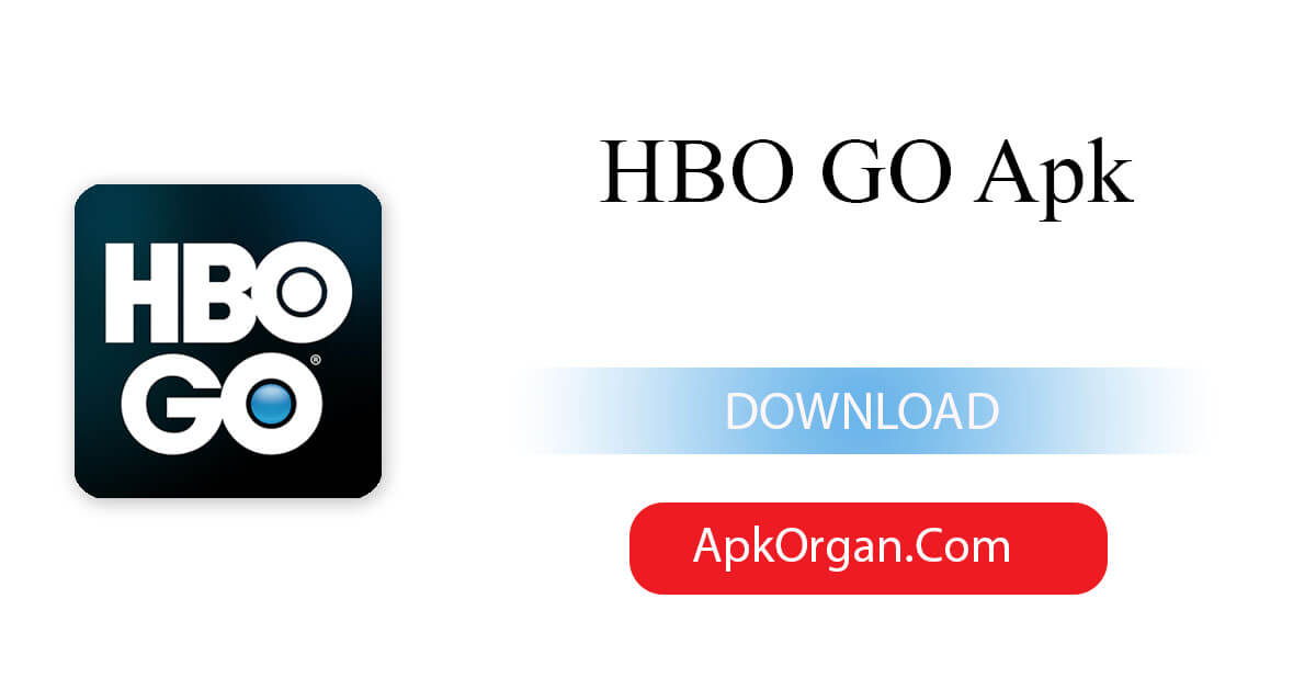 HBO GO Apk