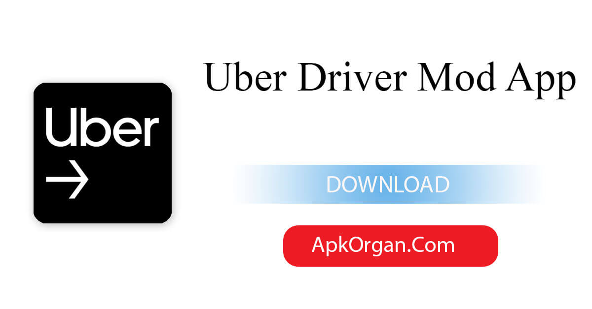 Uber Driver Mod App