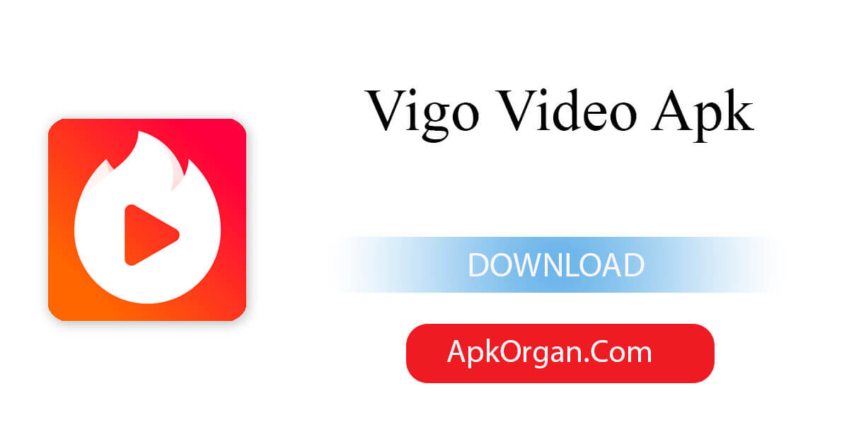 Vigo Video Apk