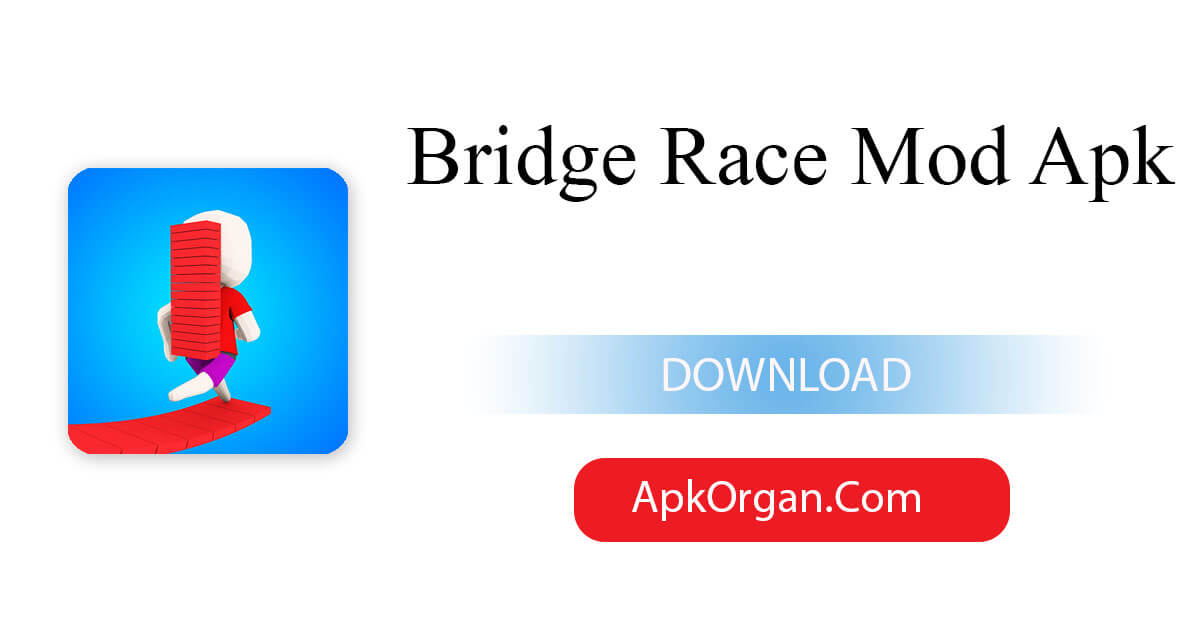 Bridge Race Mod Apk