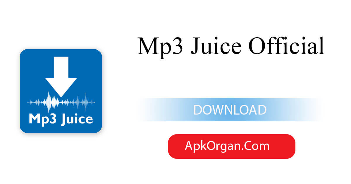 Mp3 Juice Official