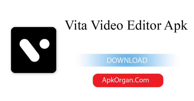 Vita Video Editor Apk