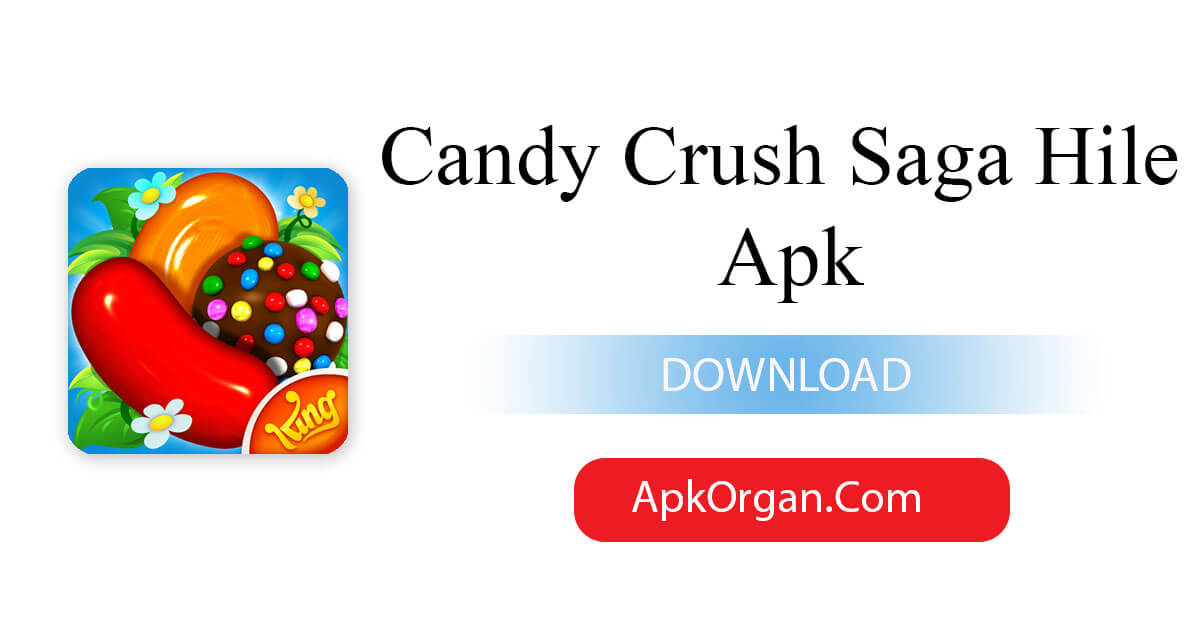 Candy Crush Saga Hile Apk