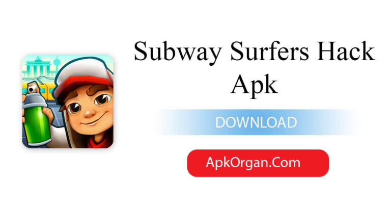Subway Surfers Hack Apk