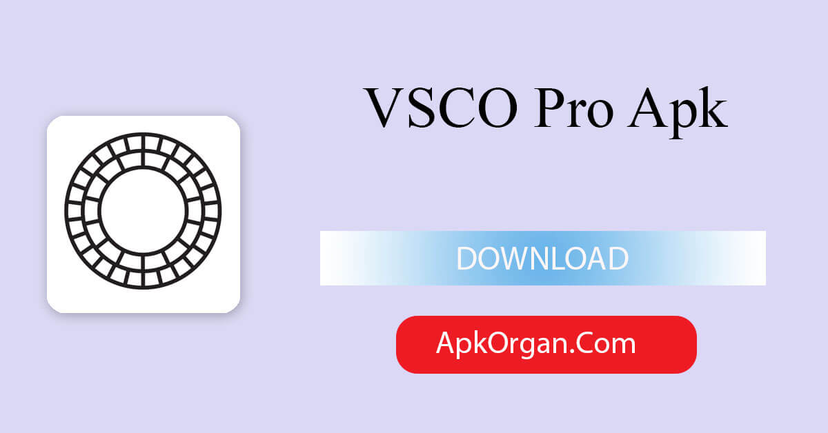 VSCO Pro Apk