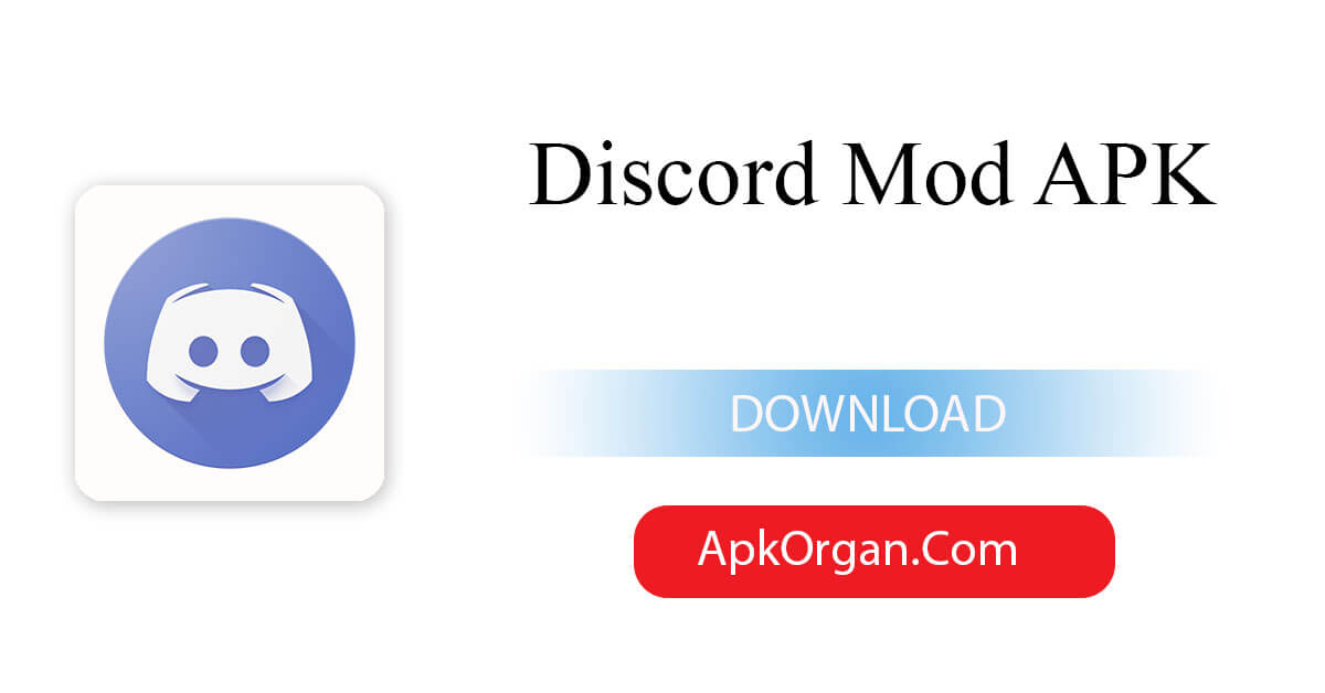 Discord Mod APK
