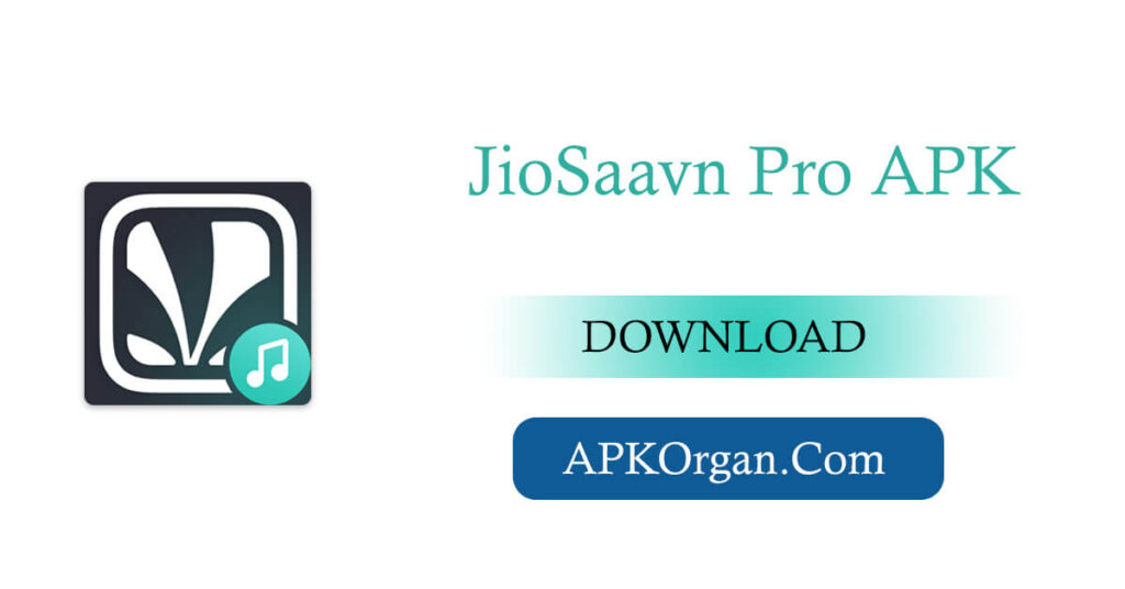 JioSaavn Pro Apk