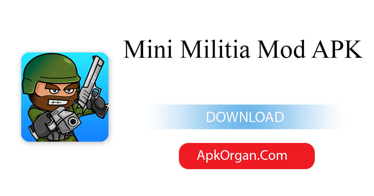 Mini Militia Mod APK 