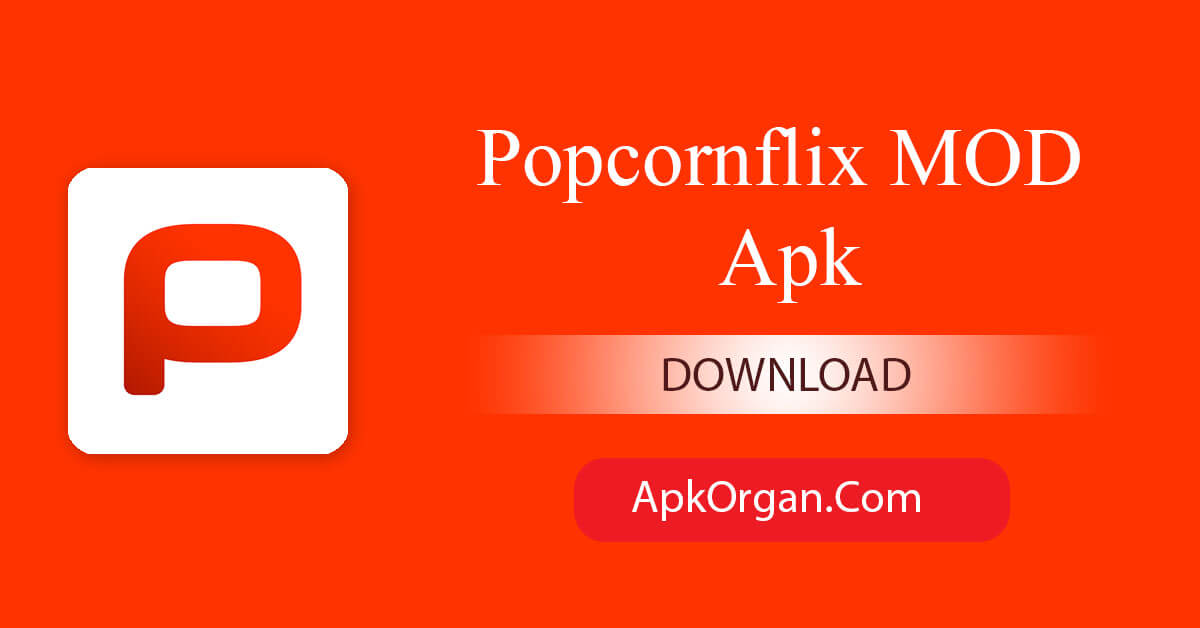 Popcornflix MOD Apk