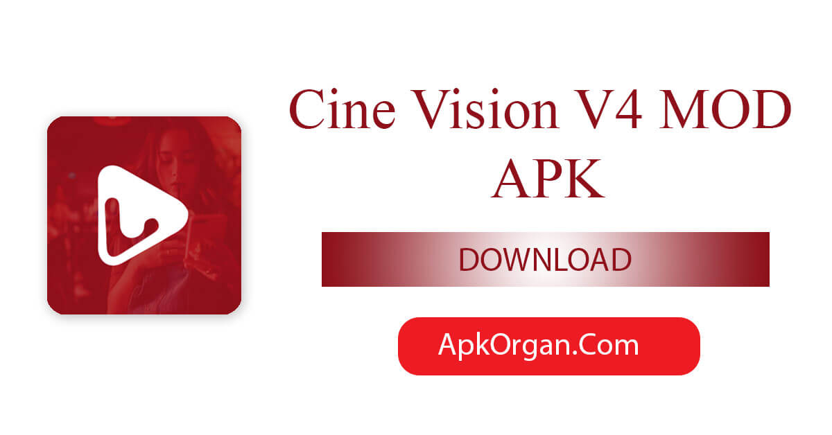 Cine Vision V4 MOD APK