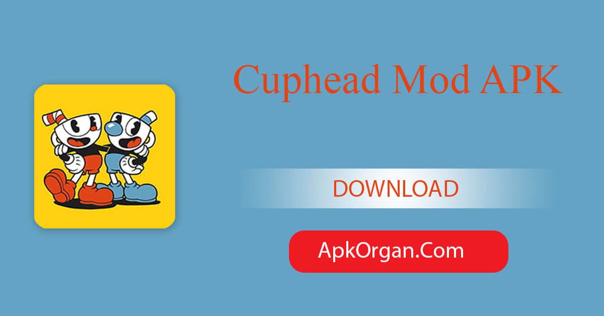 Cuphead Mod APK