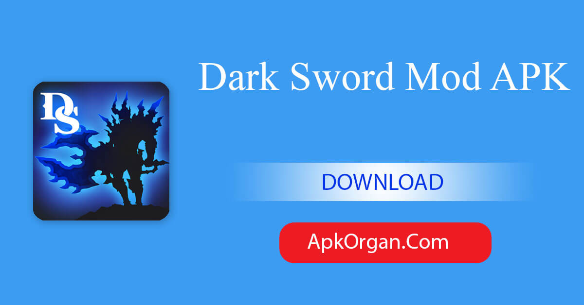 Dark Sword Mod APK