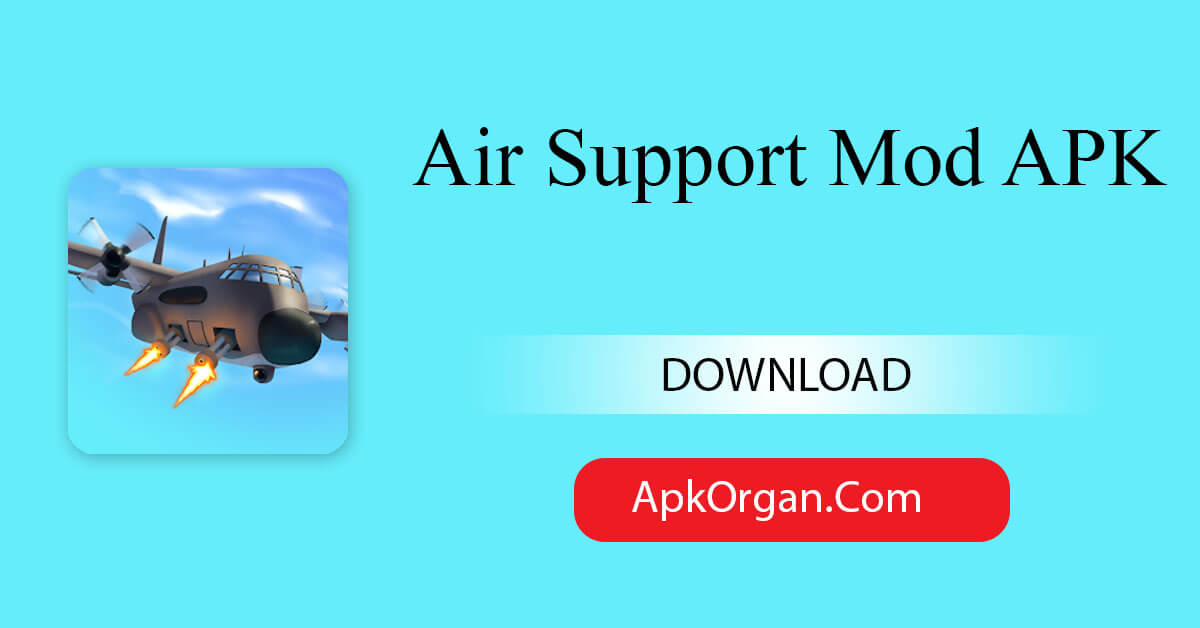 Air Support Mod APK