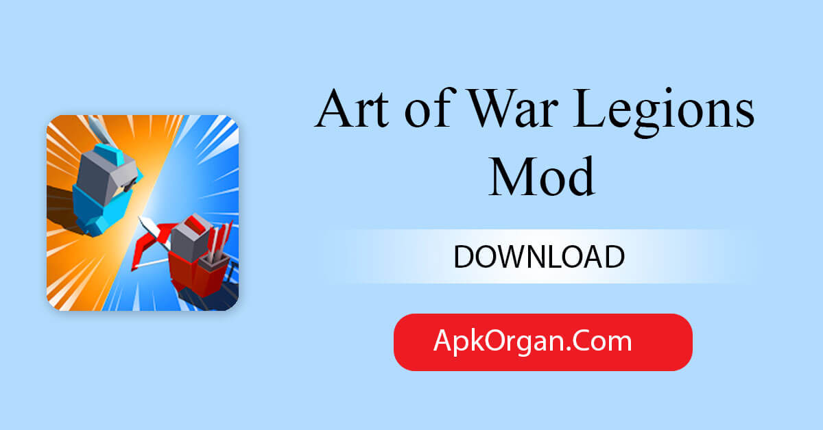 Art of War Legions Mod