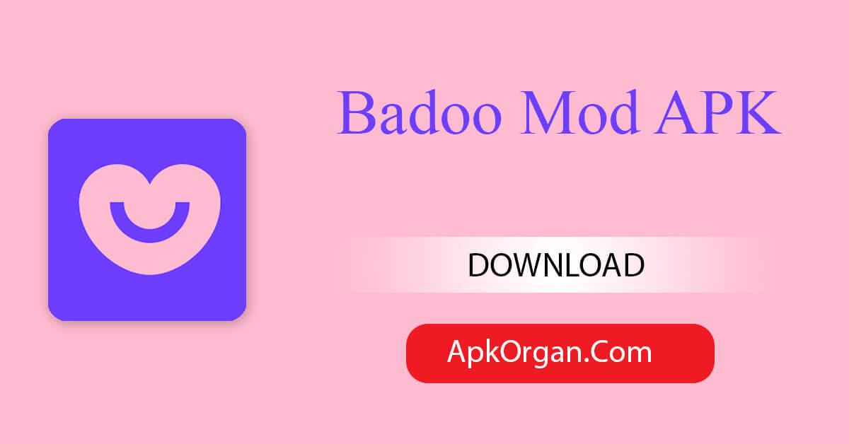 Badoo Mod APK