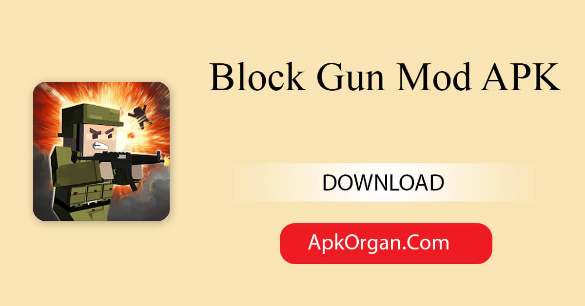 Block Gun Mod APK